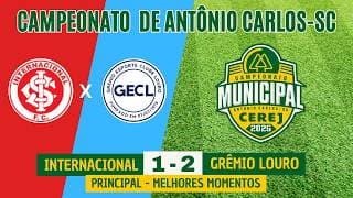 Melhores Momentos - Principal - Internacional 1 x 2 Grêmio Louro - Campeonato de Antônio Carlos - SC